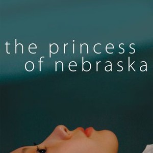 The Princess of Nebraska (2007) photo 15