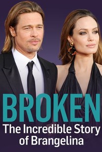Broken: The Incredible Story of Brangelina