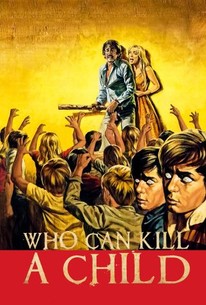 Watch trailer for Who Can Kill a Child?