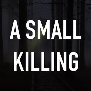 A Small Killing photo 3