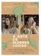 A Arte de Morrer Longe