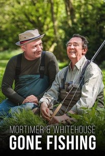 Reviews: Mortimer & Whitehouse: Gone Fishing - IMDb