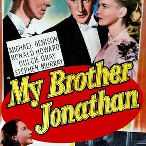 My Brother Jonathan - Rotten Tomatoes