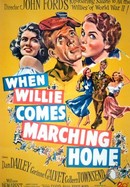 When Willie Comes Marching Home poster image