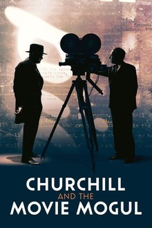 Churchill and the Movie Mogul | Rotten Tomatoes