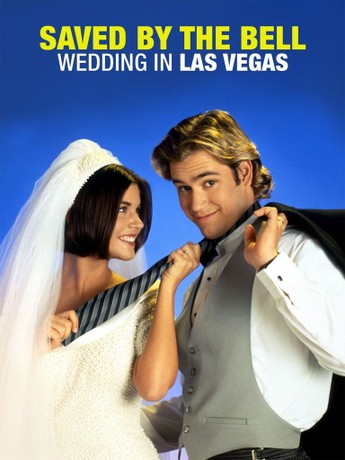 Saved by the Bell: Wedding in Las Vegas | Rotten Tomatoes