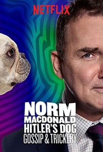 Norm Macdonald: Hitler's Dog, Gossip, & Trickery poster