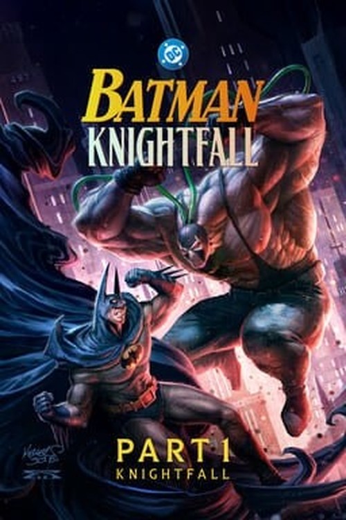 Batman: Knightfall - Part 1 - Knightfall poster