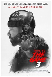 Watch trailer for True to the Game 3