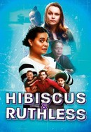 Hibiscus & Ruthless poster image