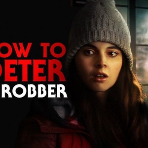 How to Deter a Robber photo 1