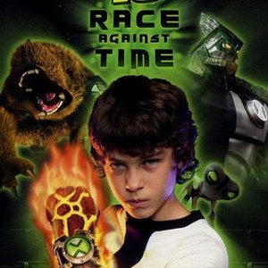 Ben 10 Race Against Time 2007 Rotten Tomatoes