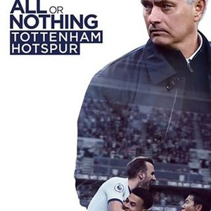 Watch All or Nothing: Tottenham Hotspur