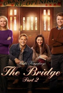 Poster for Karen Kingsbury's The Bridge Part 2