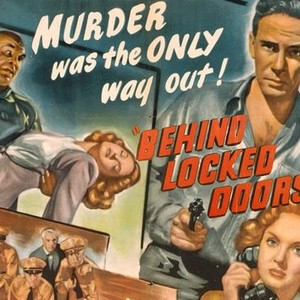 Behind Locked Doors - Rotten Tomatoes