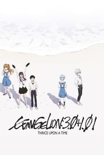 Evangelion 3 0 1 0 Thrice Upon A Time Rotten Tomatoes