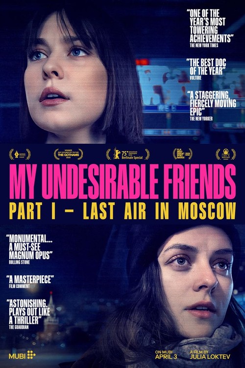 My Undesirable Friends: Part I - Last Air in Moscow poster
