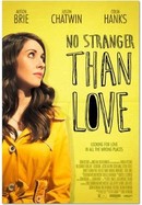 No Stranger Than Love poster image