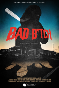 Bad B*tch | Rotten Tomatoes