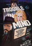 Trouble in Mind poster image
