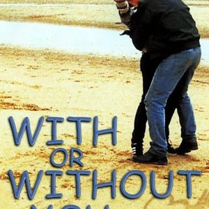 With or Without You (1999) photo 13