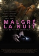 Malgré la nuit poster image