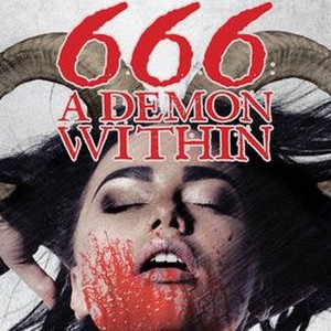 666: A Demon Within - Rotten Tomatoes