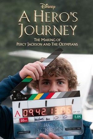 A Hero's Journey: The Making of Percy Jackson and the Olympians poster