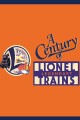 A Century of Lionel Legendary Trains