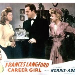 CAREER GIRL, Frances Langford, Edward Norris, Iris Adrian, 1944