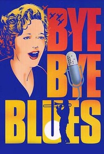 Watch trailer for Bye Bye Blues