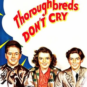 Thoroughbreds Don't Cry photo 2