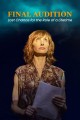 Final Audition: Last Chance for the Role of a Lifetime