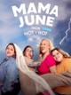 Mama June: From Not to Hot