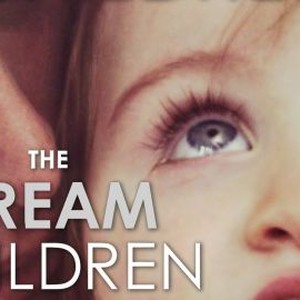 The Dream Children Rotten Tomatoes