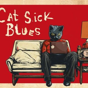Cat Sick Blues Rotten Tomatoes cat-sick-blues-rotten-tomatoes