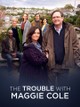 The Trouble With Maggie Cole