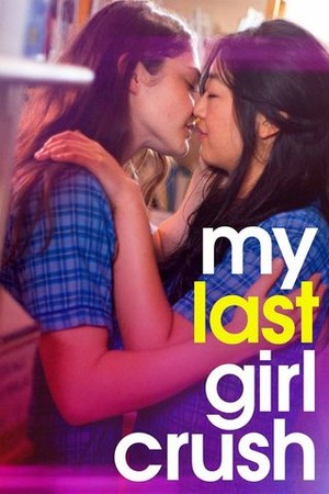 My Last Girl Crush poster