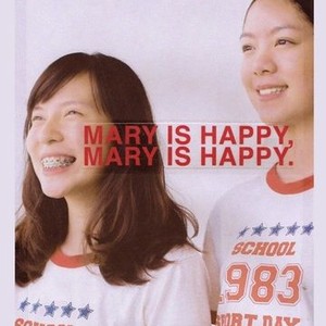 Mary Is Happy, Mary Is Happy photo 2