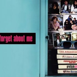 Don T You Forget About Me 09 Rotten Tomatoes