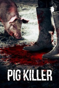 Pig Killer - Rotten Tomatoes