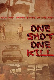 One Shot One Kill | Rotten Tomatoes