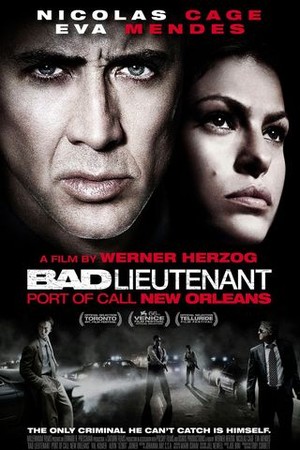Bad Lieutenant: Port of Call New Orleans poster