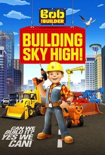 Bob the Builder: Building Sky High!