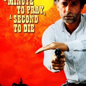 A Minute to Pray, a Second to Die photo 3