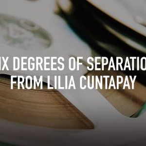 Six Degrees of Separation From Lilia Cuntapay photo 4
