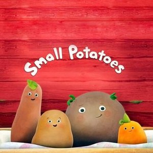 Small Potatoes - Rotten Tomatoes