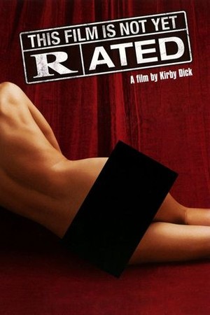 This Film Is Not Yet Rated poster