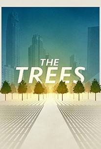 The Trees | Rotten Tomatoes