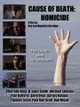 Cause of Death: Homicide